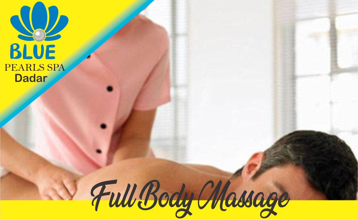 Full Body Massage in Dadar Mumbai